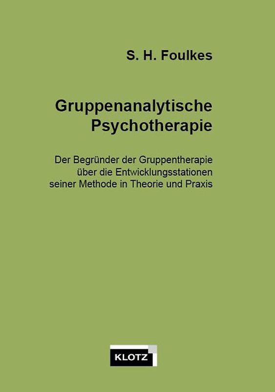 Gruppenanalytische Psychotherapie