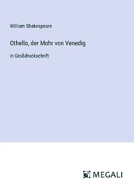 Othello, der Mohr von Venedig