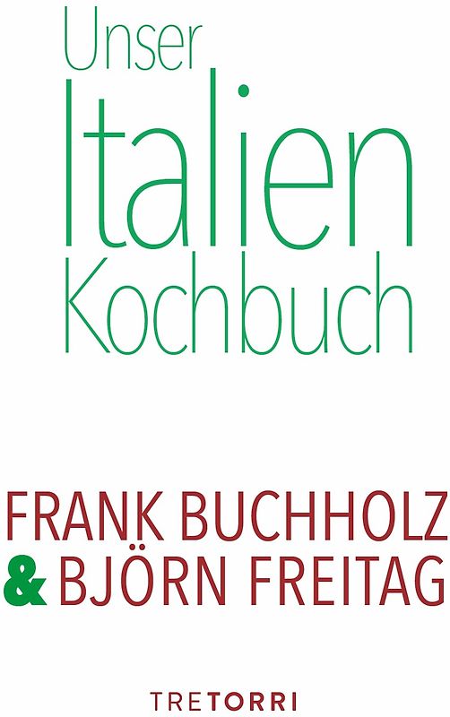 Unser Italien Kochbuch
