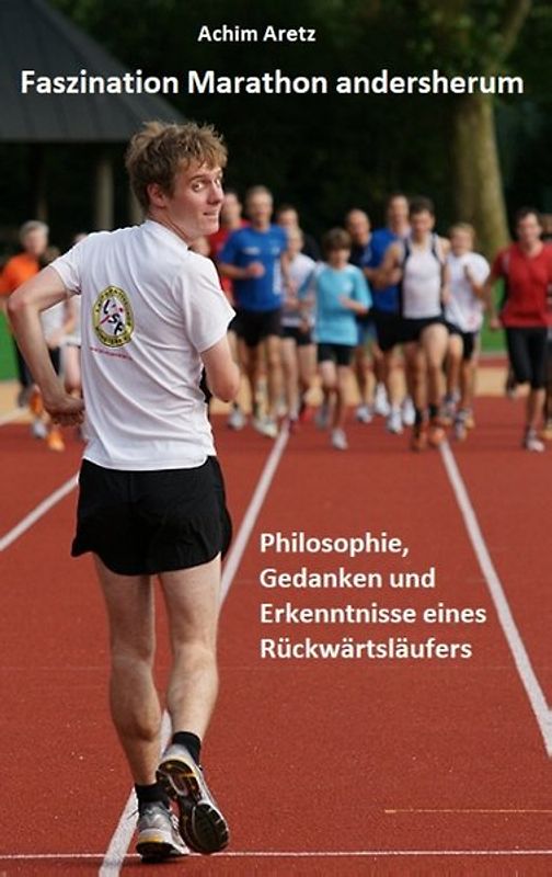 Faszination Marathon andersherum