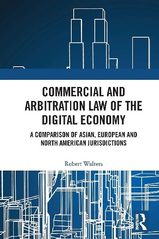 Commercial and Arbitration Law of the Digital Economy