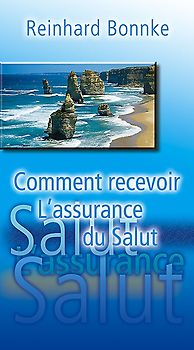 Comment recevoir l'assurance du salut. Franz.