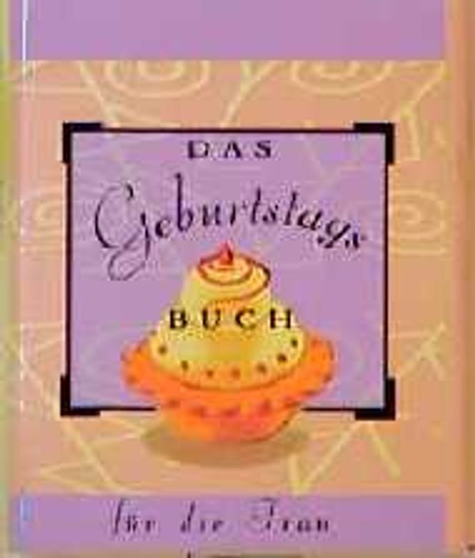 Das Geburtstagsbuch für die Frau