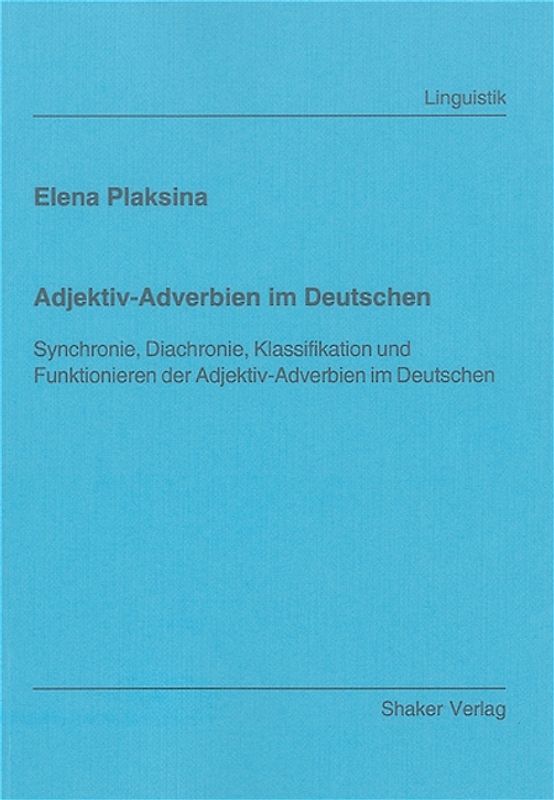 Adjektiv-Adverbien im Deutschen