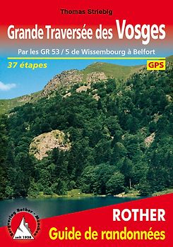 Grande Traversée des Vosges (Guide de randonnées)