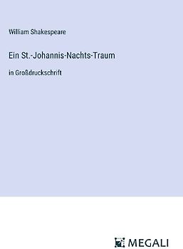 Ein St.-Johannis-Nachts-Traum