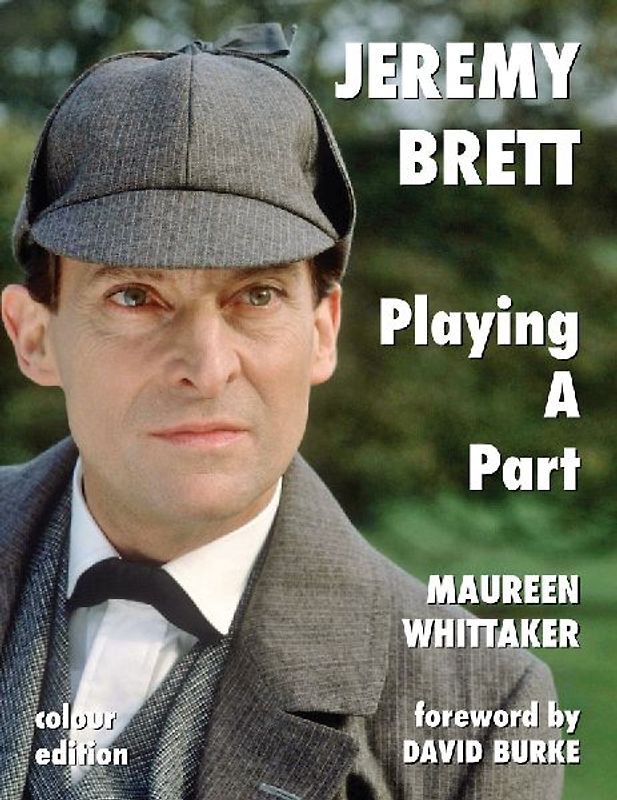 Jeremy Brett - Playing A Part