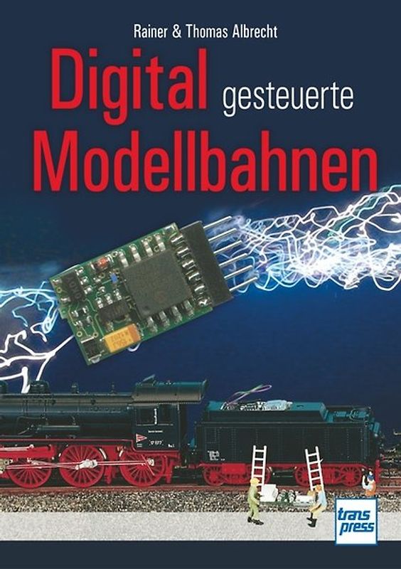 Digital gesteuerte Modellbahnen