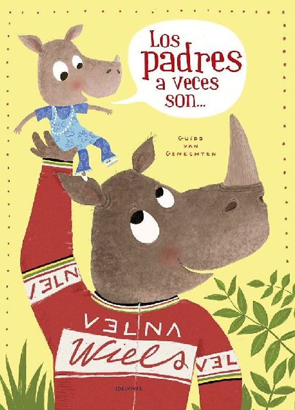 Los padres a veces son--