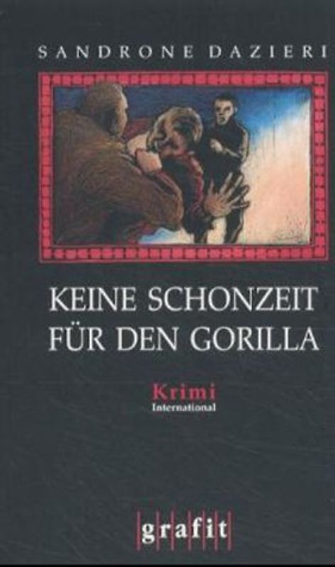 Keine Schonzeit für den Gorilla. Kriminalroman