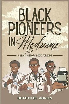 Black Pioneers in Medicine