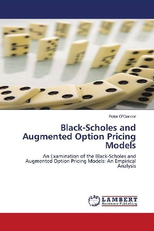 Black-Scholes and Augmented Option Pricing Models