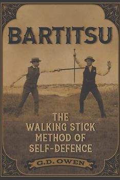 Bartitsu: The Walking Stick Method of Self-Defence