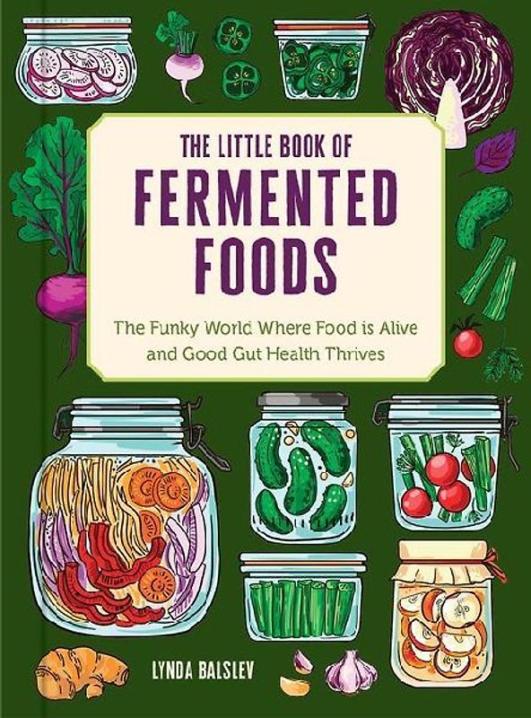 The Little Book of Fermented Foods