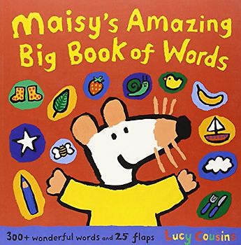 Maisy's Amazing Big Book of Words (Maisy Lift the Flaps) - Lucy Cousins
