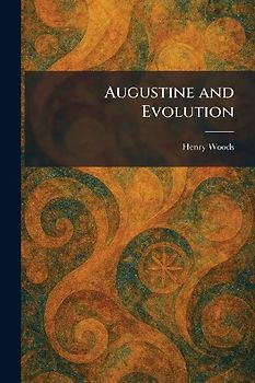 Augustine and Evolution
