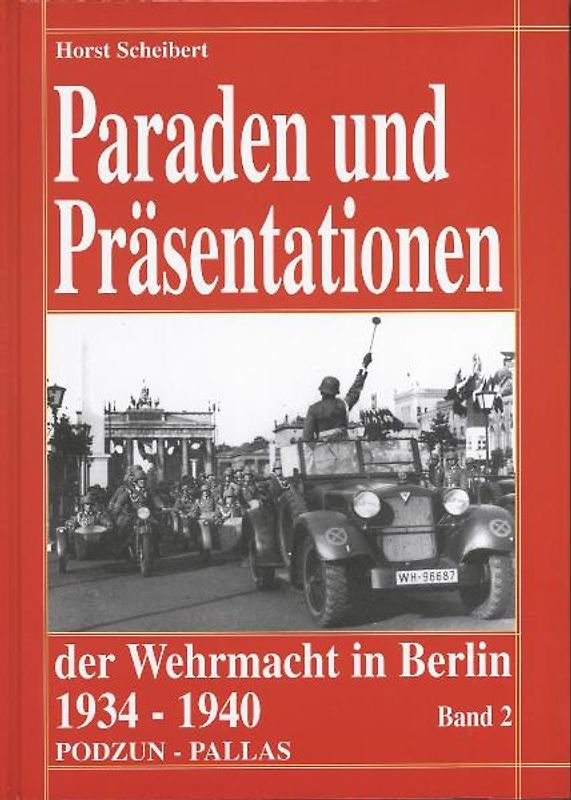 Paraden und Präsentationen der Wehrmacht