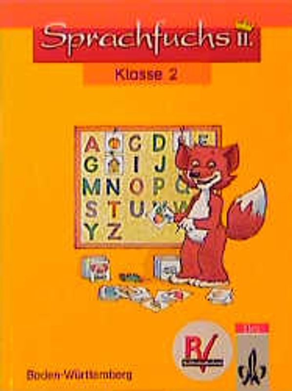 Sprachfuchs II. Übungsbücher für das 2., 3. und 4. Schuljahr / Ausgabe für Baden-Württemberg mit reformierter Rechtschreibung und Zeichensetzung