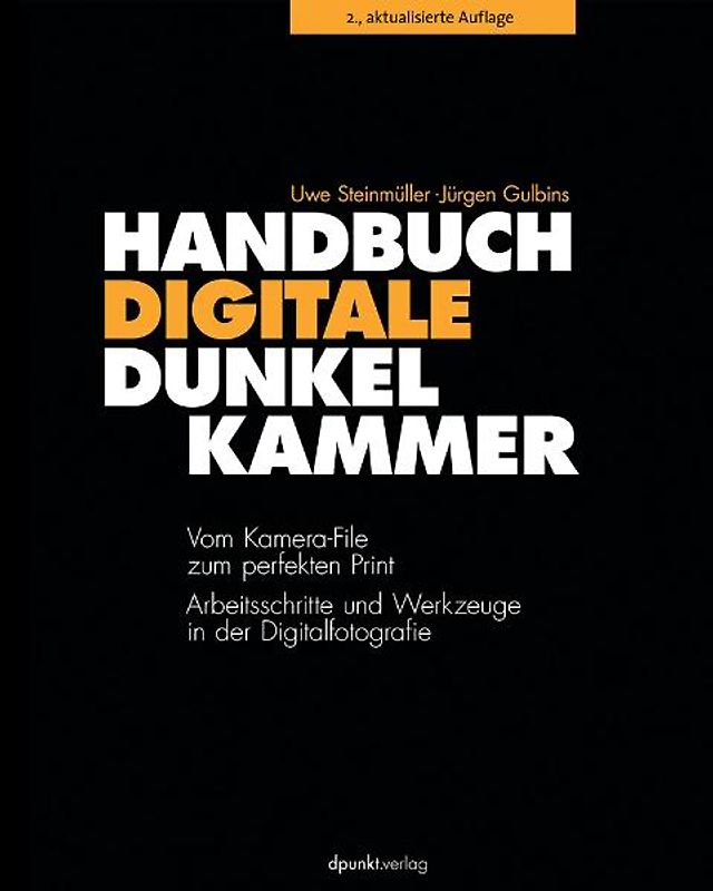 Handbuch Digitale Dunkelkammer
