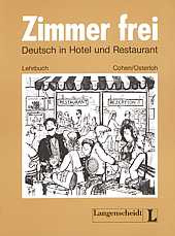 Zimmer frei. Deutsch in Hotel und Restaurant / Lehrbuch