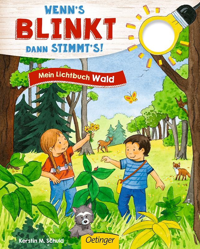 Wenn´s blinkt, dann stimmt´s! Mein Lichtbuch Wald