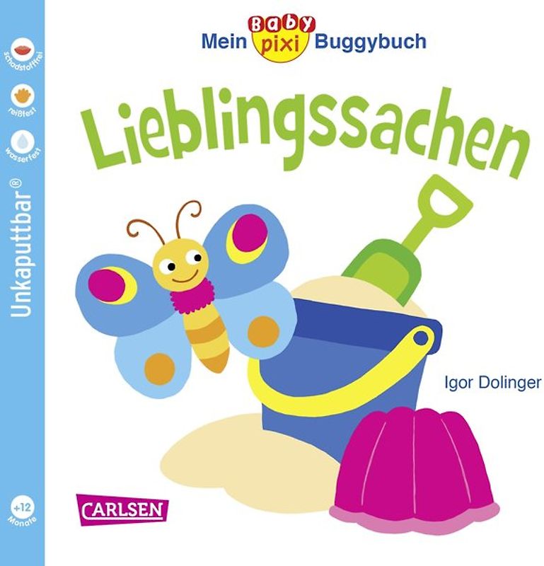 Baby Pixi (unkaputtbar) 46: Mein Baby-Pixi Buggybuch: Lieblingssachen