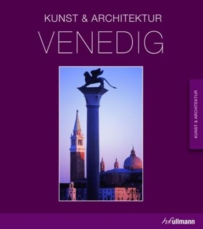 Kunst und Architektur: Venedig