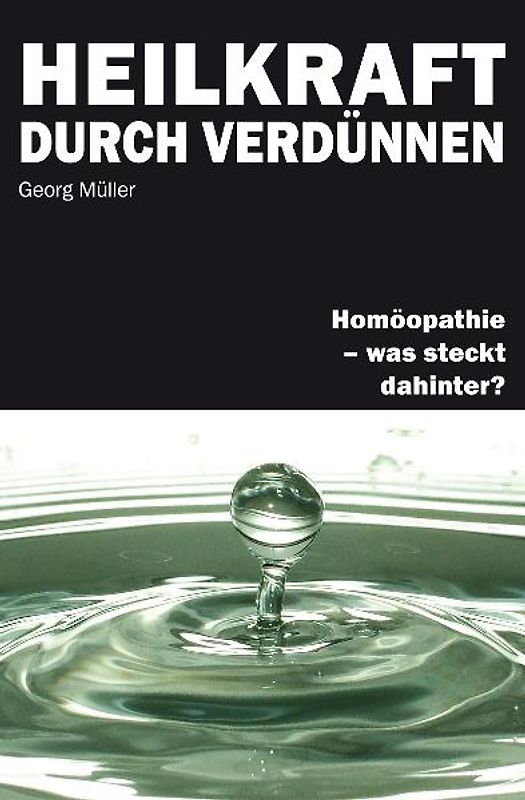 Heilkraft durch Verdünnen