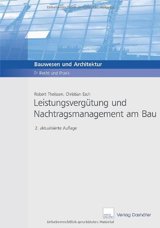 Leistungsvergütung und Nachtragsmanagement am Bau