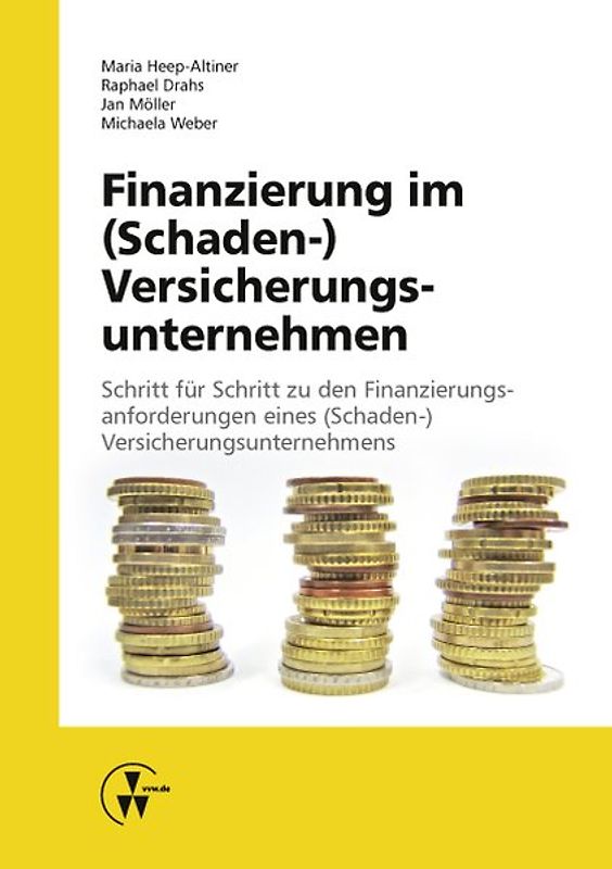 Finanzierung im (Schaden-) Versicherungsunternehmen