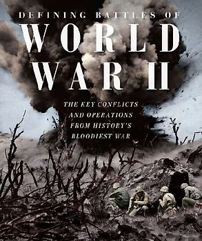 Defining Battles of World War II