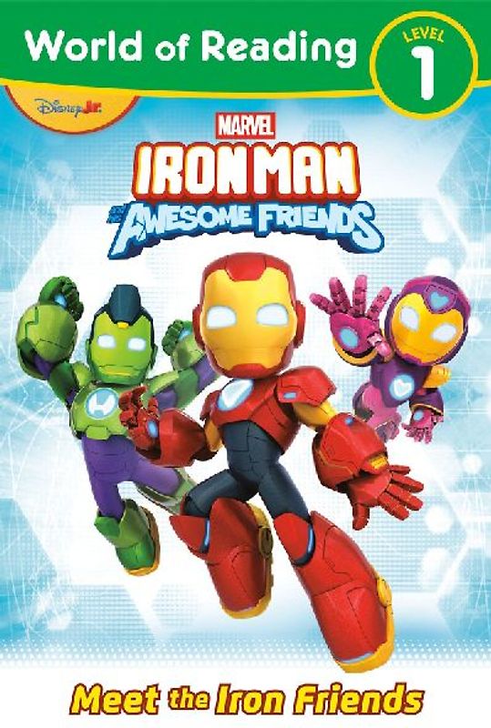 World of Reading: Iron Man and His Awesome Friends: Meet the Iron Friends