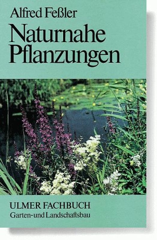 Naturnahe Pflanzungen