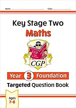 KS2 Maths Year 3 Foundation Targeted Question Book