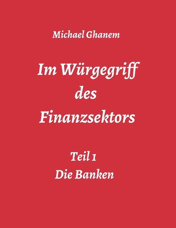 Im Würgegriff des Finanzsektors