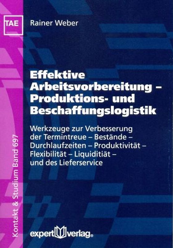 Effektive Arbeitsvorbereitung – Produktions- und Beschaffungslogistik