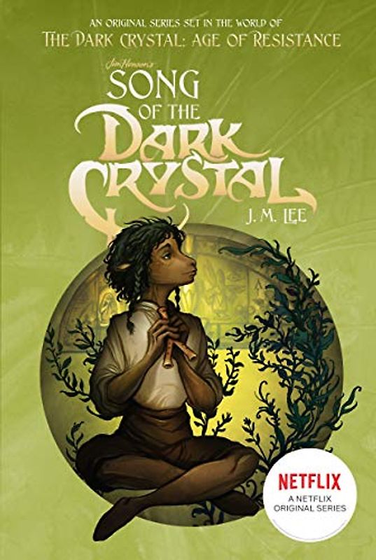 Song of the Dark Crystal #2 (Jim Henson's The Dark Crystal, Band 2)