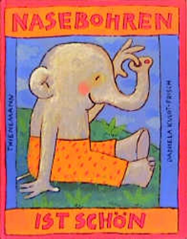 Nasebohren ist schön