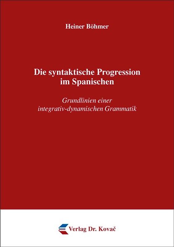 Die syntaktische Progression im Spanischen