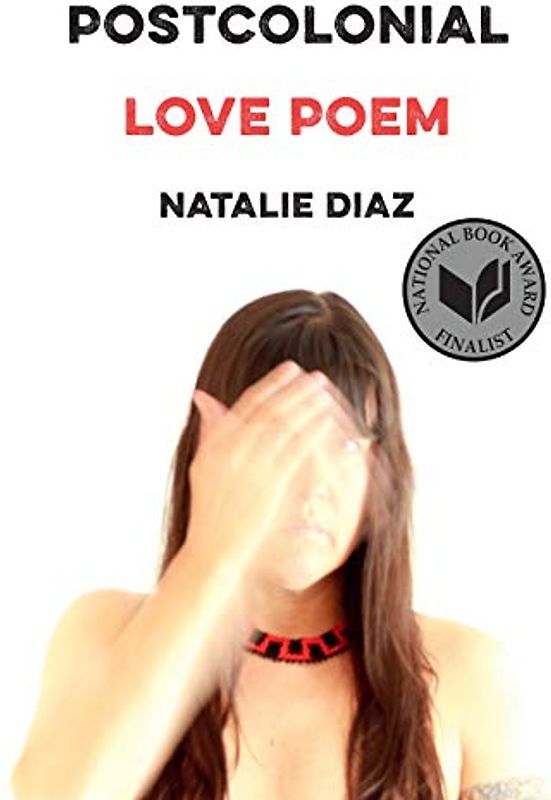 Postcolonial Love Poem