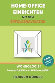 HOME-OFFICE EINRICHTEN mit dem ERFOLGSNAVIGATOR