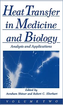 Heat Transfer in Medicine and Biology