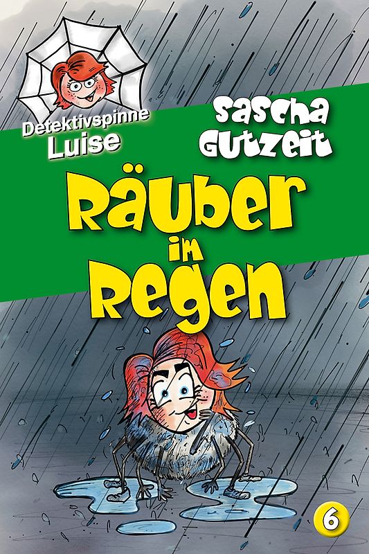 Detektivspinne Luise - Räuber im Regen