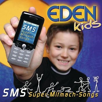 Eden - Sms-Super-Mitmach-Songs