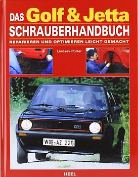 Das Golf & Jetta Schrauberhandbuch