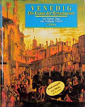 Venedig. Die Kunst der Renaissance