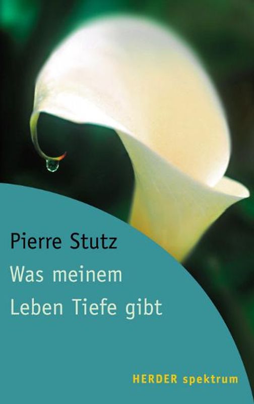 Was meinem Leben Tiefe gibt