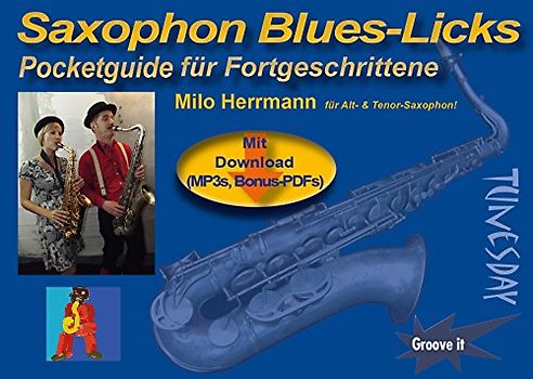 Saxophon Blues-Licks - Pocketguide mit Noten & MP3s zum Download + Bonus-PDF: Mit Download (MP3s, Bonus-PDFs)
