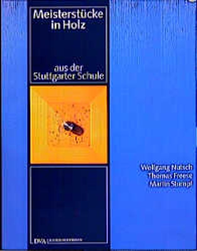 Meisterstücke in Holz