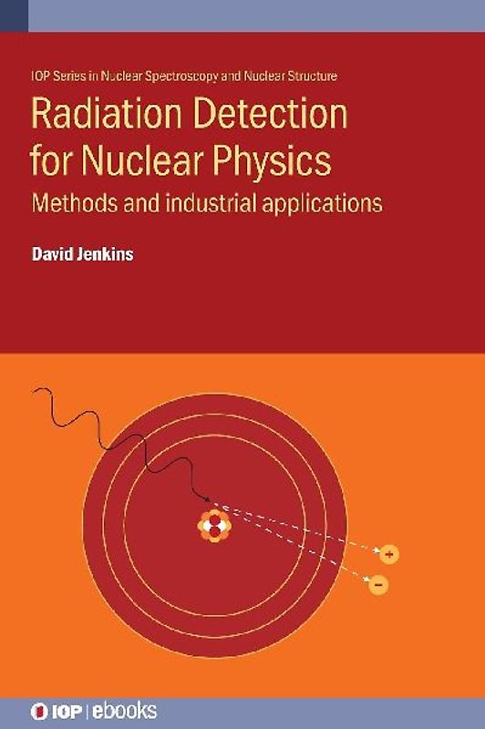 Radiation Detection for Nuclear Physics